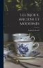 Les Bijoux: Anciens Et Modernes (Classic Reprint)