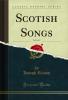 Scotish Songs Vol. 1 of 2 (Classic Reprint)