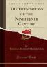 Foundations of the Nineteenth Century Vol. 1 of 2 (Classic Reprint)