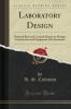 Laboratory Design: National Research Council; Report on Design Construction and Equipment of Laboratories (Classic Reprint)