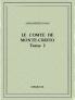 Le Comte de Monte-Cristo Vol. 1 (Classic Reprint)