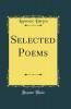 Selected Poems (Classic Reprint)
