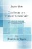 The Story of a Tlingit Community: A Problem in the Relationship Between Archeological Ethnological and Historical Methods (Classic Reprint)