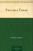 Two on a Tower (Classic Reprint)