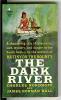 Dark River (Classic Reprint)
