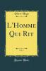L''Homme Qui Rit Vol. 2 (Classic Reprint)