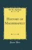 History of Magherafelt (Classic Reprint)