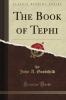 Book of Tephi (Classic Reprint)