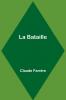 La Bataille (Classic Reprint)