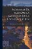 MÃ©moires de Madame la Marquise de la Rochejaquelein (Classic Reprint)