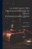 La Substance des Obligations dans le Droit International PrivÃ© Vol. 1: But Et Plan de l''Ouvrage; Obligations Qui Ont Leur Source dans un Contrat (Classic Reprint)