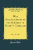War Reminiscences by the Surgeon of Mosby''s Command (Classic Reprint)