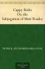 Cappy Ricks: Or the Subjugation of Matt Peasley (Classic Reprint)