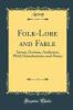 Folk-Lore and Fable: Aesop Grimm Andersen With Introductions and Notes (Classic Reprint)
