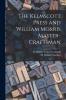 The Kelmscott Press and William Morris Master-Craftsman (Classic Reprint)