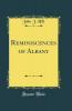 Reminiscences of Albany (Classic Reprint)