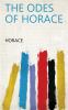 Odes of Horace (Classic Reprint)