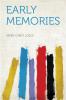 Early Memories (Classic Reprint)