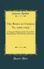 Reign of George Vi; 1900-1925: A Forecast Written in the Year 1763; Republished With Preface and Notes (Classic Reprint)