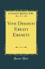 Vite Desanti Ebeati Eremiti (Classic Reprint)