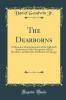Dearborns: A Discourse Commemorative of the Eightieth Anniversary of the Occupation of Fort Dearborn and the First Settlement at Chicago (Classic Reprint)
