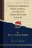 Lexicon Abridged From Liddell and Scott''s Greek-English Lexicon (Classic Reprint)