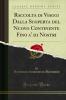 Raccolta di Viaggi Dalla Scoperta del Nuovo Continente Fino a'' di Nostri (Classic Reprint)