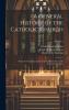 General History of the Catholic Church Vol. 2: From the Commencement of the Christian Era to the Twentieth Century; With an Introduction and Notes (Classic Reprint)