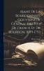 MahÃ© de la Bourdonnais: Gouverneur GÃ©nÃ©ral des ÃŽles de France Et de Bourbon (1699-1753) (Classic Reprint)