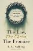 The Law the Christ the Promise
