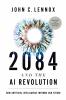 2084 AND THE AI REVOLUTION UPDATED AND EXPANDED EDITION