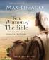 The Ten Women of the Bible Updated Edition