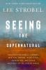 The Seeing the Supernatural