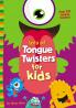The Lots of Tongue Twisters for Kids