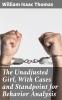 The Unadjusted Girl: With Cases and Standpoint for Behavior Analysis (Classic Reprint)