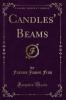 Candles' Beams (Classic Reprint)