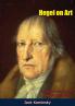 Hegel on Art: An Interpretation of Hegel''s Aesthetics (Classic Reprint)
