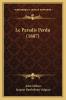 Le Paradis Perdu (Classic Reprint)