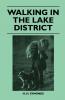 Walking in the Lake District (Classic Reprint)