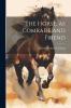 The Horse as Comrade and Friend: Festina Lente (Classic Reprint)