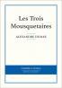 Les Trois Mousquetaires (Classic Reprint)