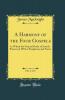 A Harmony of the Four Gospels Vol. 1 of 2: In Which the Natural Order of Each Is Preserved With a Paraphrase and Notes (Classic Reprint)