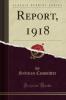 Report 1918 (Classic Reprint)