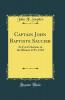 Captain John Baptiste Saucier: At Fort Chartres in the Illinois 1751-1763 (Classic Reprint)