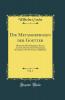 Die Metamorphosen der Goetter Vol. 1: Historisch-Mythologischer Roman aus dem Chinesischen Ãœbersetzung der Kapitel 1 bis 46; Zweiter Halbband (Classic Reprint)