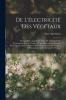 De l''Ã‰lectricitÃ© des VÃ©gÃ©taux: Ouvrage dans Lequel On Traite de l''Ã‰lectricitÃ© de l''Atmosphere sur les Plantes de Ses Effets sur l''Ã‰conomie des VÃ©gÃ©taux de Leurs Vertus MÃ©dico Et Nutritivo-Ã‰lectriques Et Principalement des Moyens de Pratique