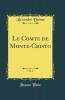 Le Comte de Monte-Cristo Vol. 2 (Classic Reprint)