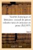 VariÃ©tÃ©s Historiques Et LittÃ©raires Vol. 9: Recueil de PiÃ¨ces Volantes Rares Et Curieuses en Prose Et en Vers (Classic Reprint)
