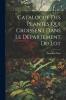 Catalogue des Plantes Vasculaires Qui Croissent dans le DÃ©partement du Lot (Classic Reprint)