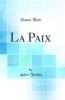 La Paix (Classic Reprint)